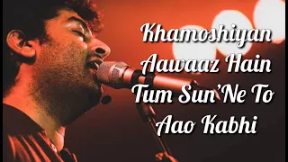Download Khamoshiyan (Title Song) Lyrics | Arijit Singh | Rashmi S , Jeet G | Ali Fazal , Sapna P \u0026 Gurmeet C MP3