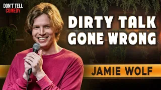 Download Dirty Talk Gone Wrong | Jamie Wolf | Stand Up Comedy MP3