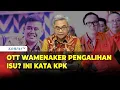 Download Lagu OTT Wamenaker Ebenezer Pengalihan Isu Kasus Dugaan Korupsi Seret Bobby Nasution? Ini Kata Ketua KPK