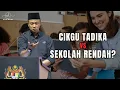 Lagu CIKGU TADIKA VS SEKOLAH RENDAH ?