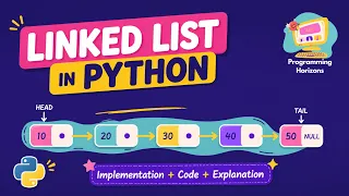 Linked Lists in Python Insertion Deletion Traversal Search DSA Tutorial for Beginners