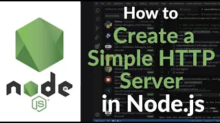 How to Create a Simple HTTP Server in Node js HTTP Module Basics Example Tutorial