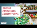Spring Sensory Bins for Preschoolers