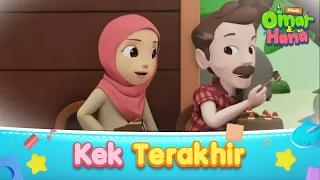 Download Kek Terakhir | Omar \u0026 Hana Kisah Kanak-Kanak Islam MP3