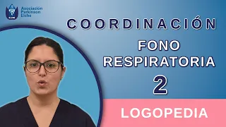 Coordinacion fonorespiratoria 2 Logopedia