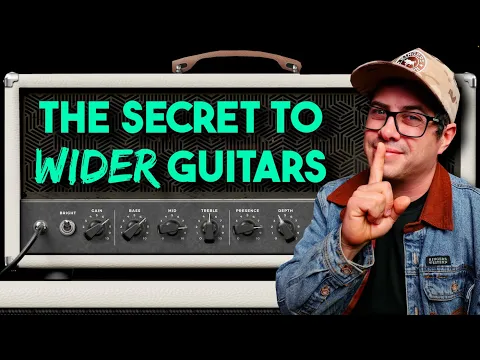 The Simple Trick for Huge, Wide Guitars