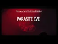 Bring Me The Horizon - Parasite Eve (Lyric video)