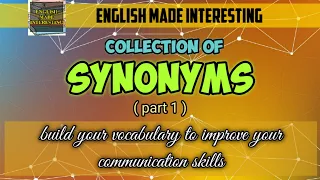 Synonyms part 1 A quick glance English made Interesting Let s learn together