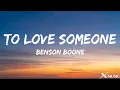Benson Boone - To Love Someone (Lyrics)