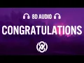 Post Malone - Congratulations ft Quavo 8D
