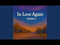 Lagu In Love Again