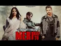 Download Lagu Meri Hai Tu Song - Masoom Sharma | Manjeet Singh | Fiza Choudhary | Ashu Twinkle | New Haryanvi Song