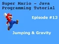 Java Programming Tutorial Super Mario Game Jumping and Gravity