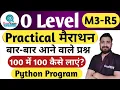 O Level Practical Paper 2025 M3 R5 Practical Questions Python Practical