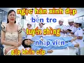 Download Lagu Ngọc Hân Xinh Đẹp Tuyển Chồng Bất Ngờ Nhập Viện Khẩn Cấp 