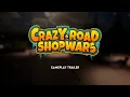 Crazy Road Shop Wars - Gameplay Trailer