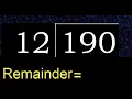 Divide 190 by 12 remainder Division with 2 Digit Divisors How to do