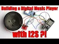 Download Lagu Building a Digital Music Player with I2S?! What is I2S! EB#45