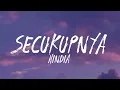 Hindia - Secukupnya (Lyrics)