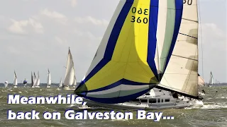 Meanwhile, back on Galveston Bay