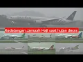 Download Lagu MOMEN KEPULANGAN JAMAAH HAJI KLOTER 29 BOEING 777-300ER LANDING HUJAN DERAS (JULI 2025)