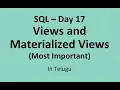 SQL Day 17 Views and Materialized Views