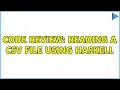 Code Review Reading a CSV file using Haskell