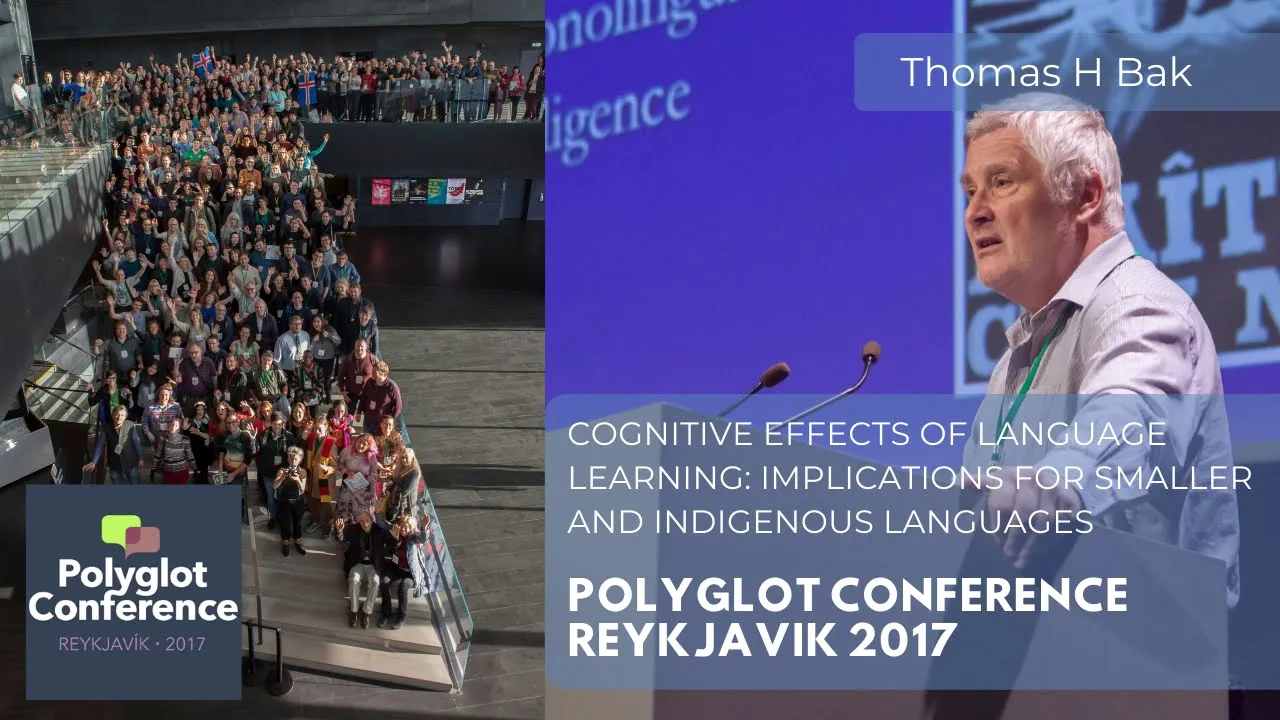 Thomas H Bak - Cognitive effects of language learning