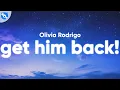 Download Lagu Olivia Rodrigo - get him back! (Clean - Lyrics)