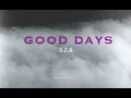 Download Lagu SZA  -  Good Days  (Lyrics)