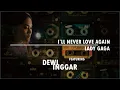 Download Lagu Lady Gaga - I'll Never Love Again cover Dewi Inggar