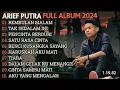 Lagu ARIEF PUTRA FULL ALBUM TERBARU 2024 - REMBULAN MALAM🎵TAK SEDALAM INI🎵- TERPOPULER TANPA IKLAN