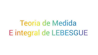 an lise funcional 1 teoria de medida e integral de lebesgue