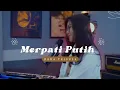 Download Lagu MERPATI PUTIH IKKE NURJANAH || COVER DERA TRISULA