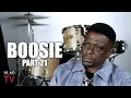 Boosie I Saw My Dad Shoot at Someone When I was a Kid Part 21