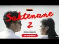 Download Lagu Vadesta Ft. Desty Eka - Saktenane 2 (Official Music Video)