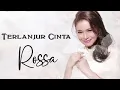 Download Lagu Rossa Feat. Pasha - Terlanjur Cinta (with Lyric)