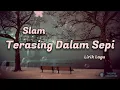 Download Lagu Terasing Dalam Sepi - Slam (Lirik Lagu)