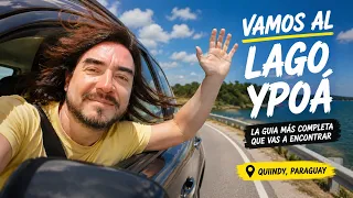 La guia más completa de como llegar al Lago Ypoá desde la ruta 1 de Paraguay #turismo #leyendas