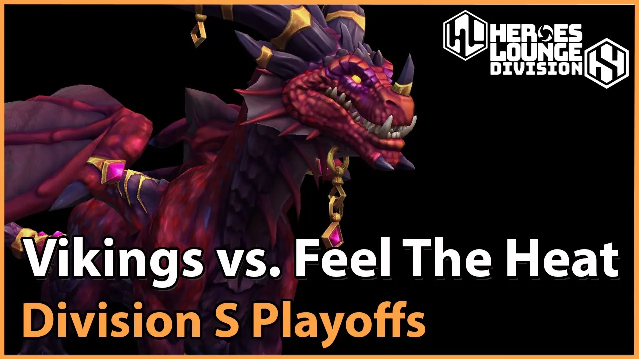 ► The Vikings vs. Feel The Heat - Division S Playoffs - Heroes of the Storm Esports