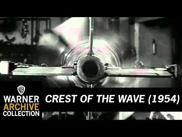 Crest of the Wave (Original Theatrical Trailer)