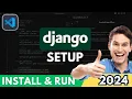 How to Install Run Django 5 0 3 in Visual Studio Code 2024