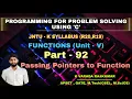 Part - 92 Passing Pointers to Functions Functions