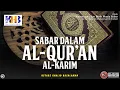 Download Lagu Keutamaan \u0026 Buah Manis Sabar #4: Sabar Dalam Al-Qur'an Al-Karim - Khalid Basalamah