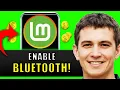 NEW ENABLE BLUETOOTH ON LINUX MINT WORKING 2025