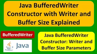 Java BufferedWriter Constructor with Writer and Buffer Size Explained Java IO Java Tutorial