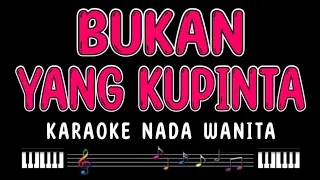 bukan yang kupinta karaoke nada wanita rita sugiarto 