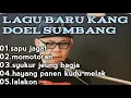 Doel sumbang lagu baru pilihan