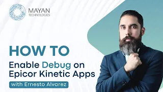 How To Enable Debug on Epicor Kinetic Apps