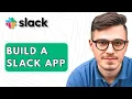 How To Build A Slack App 2026 Guide